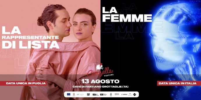 Cinzella: La Rappresentante Di Lista e La Femme per il festival di Michele Riondino, dal 10 al 15 agosto presso le Cave di Fantiano, Grottaglie.